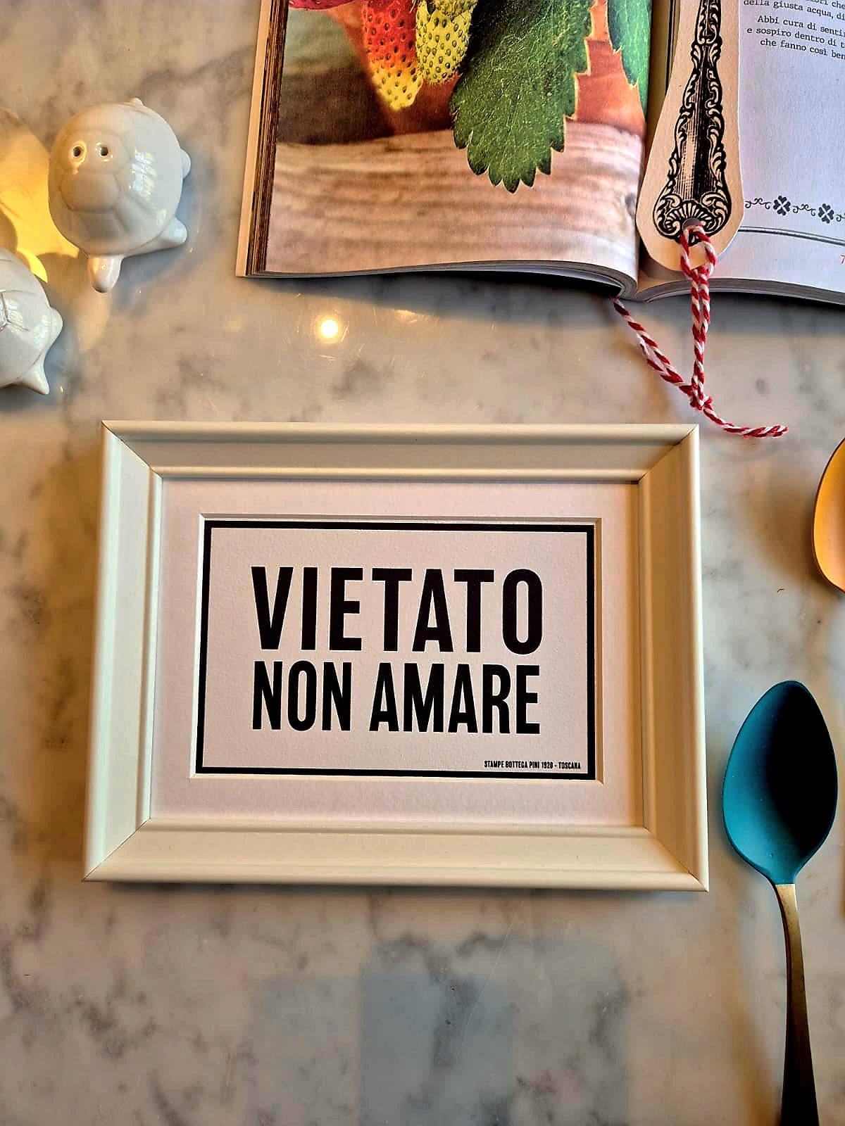 "Vietato non amare..." quadretto 13x18