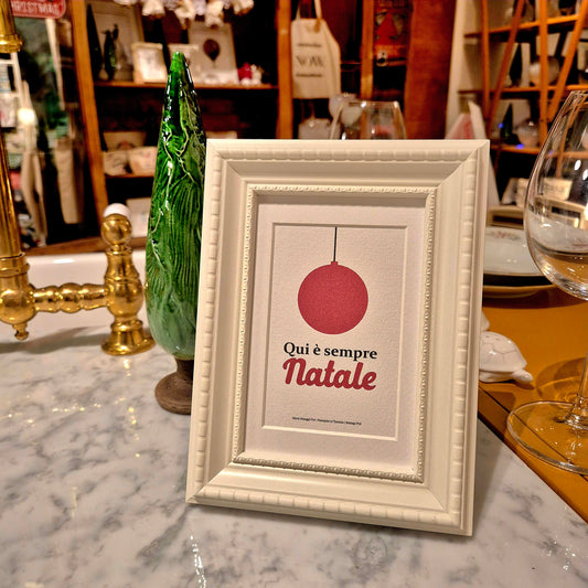 "Qui è sempre Natale..." Quadretto 10x15