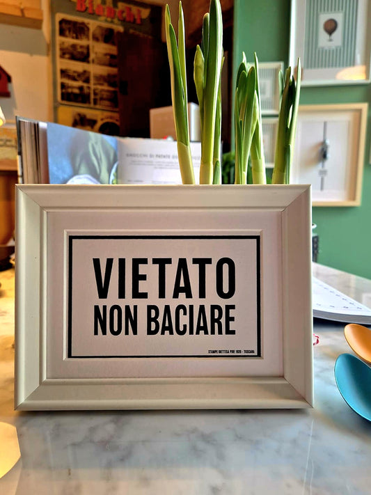 "Vietato non baciare..." quadretto 13x18
